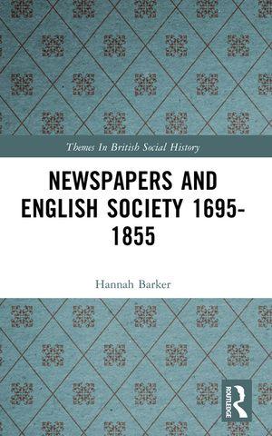 Newspapers and English Society 1695-1855 image number 0