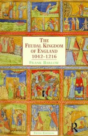 The Feudal Kingdom of England: 1042-1216 image number 0