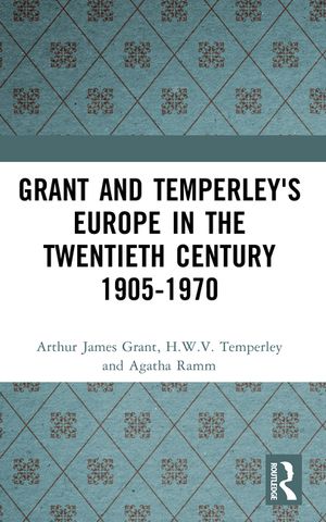 Grant and Temperley's Europe in the Twentieth Century 1905-1970 image number 0