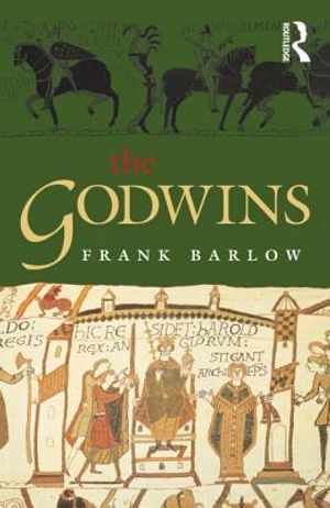 The Godwins: The Rise and Fall of a Noble Dynasty image number 0