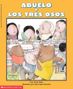 Abuelo and the Three Bears / Abuelo Y Los Tres Osos (Bilingual) image number 0
