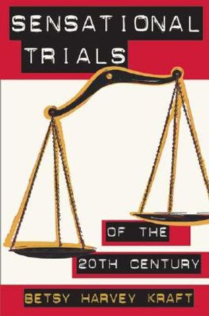 Sensational Trials of the 20th Century image number 0