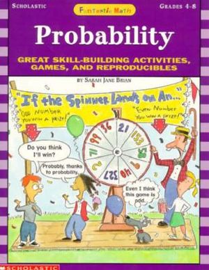 Funtastic Math: Probability: Great Skill-Building Activities, Games, and Reproducibles image number 0