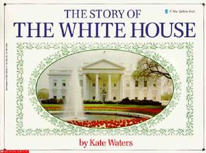 The Story of the White House image number 0