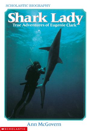 Shark Lady: True Adventures of Eugenie Clark: True Adventures of Eugenie Clark image number 0
