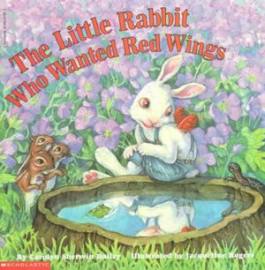 Little Rabbit Who Wanted Red Wings image number 0