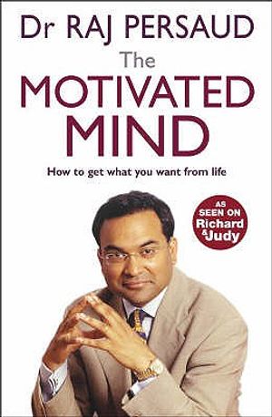 The Motivated Mind. Raj Persaud image number 0