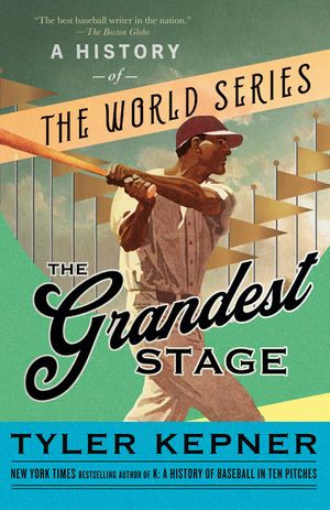 The Grandest Stage: A History of the World Series image number 0