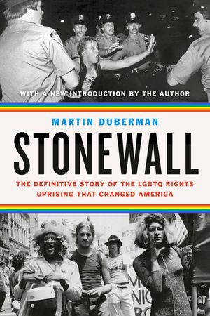 Stonewall: The Definitive Story of the LGBTQ Rights Uprising That Changed America image number 0
