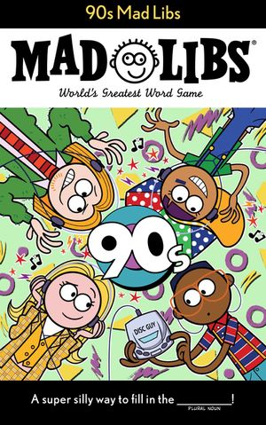 90s Mad Libs: World's Greatest Word Game image number 0