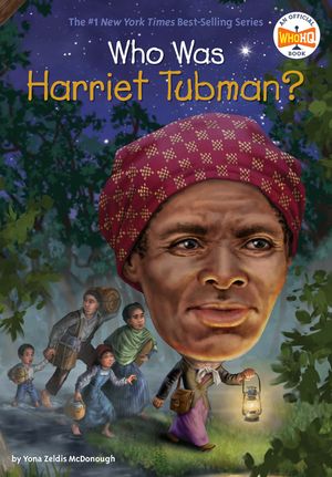 Who Was Harriet Tubman? image number 0
