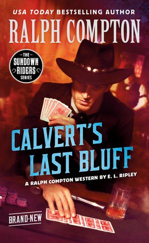 Ralph Compton Calvert's Last Bluff image number 0