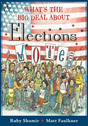 What's the Big Deal about Elections image number 0