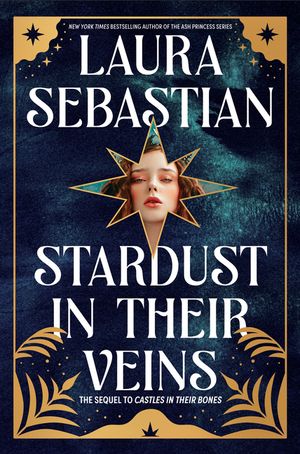 Stardust in Their Veins: Castles in Their Bones #2 image number 0