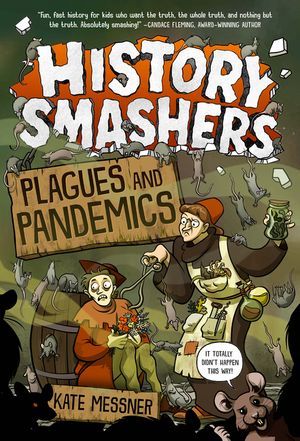 History Smashers: Plagues and Pandemics image number 0