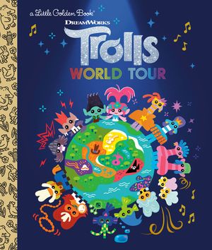Trolls World Tour Little Golden Book (DreamWorks Trolls World Tour) image number 0