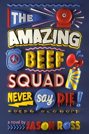 The Amazing Beef Squad: Never Say Die! image number 0