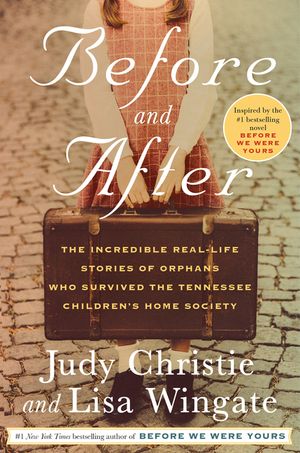 Before and After: The Incredible Real-Life Stories of Orphans Who Survived the Tennessee Children's Home Society image number 0