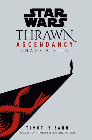 Star Wars: Thrawn Ascendancy (Book I: Chaos Rising) image number 0