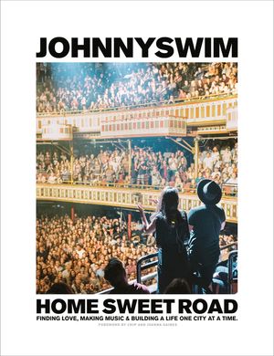 Home Sweet Road: Finding Love, Making Music & Building a Life One City at a Time image number 0