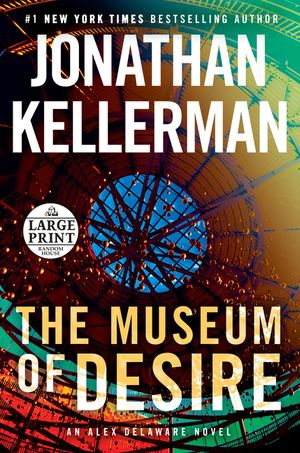 The Museum of Desire: An Alex Delaware Novel image number 0