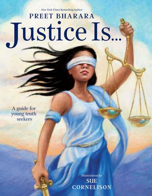Justice Is...: A Guide for Young Truth Seekers image number 0