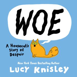Woe: A Housecat's Story of Despair: (A Graphic Novel) image number 0