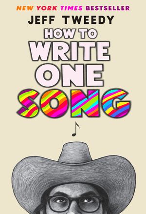 How to Write One Song: Loving the Things We Create and How They Love Us Back image number 0