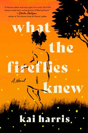 What the Fireflies Knew image number 0