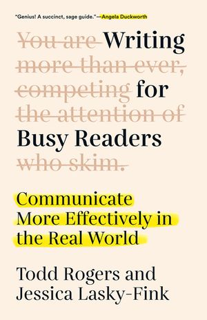 Writing for Busy Readers: Communicate More Effectively in the Real World image number 0