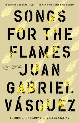 Songs for the Flames: Stories image number 0