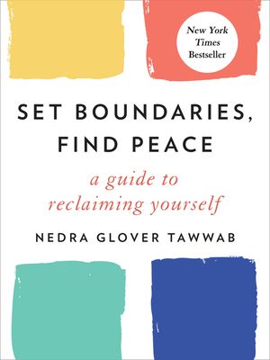 Set Boundaries, Find Peace: A Guide to Reclaiming Yourself image number 0