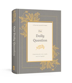 Our Daily Question: A Three-Year Journal for Couples image number 0