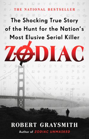 Zodiac: The Shocking True Story of the Hunt for the Nation's Most Elusive Serial Killer image number 0
