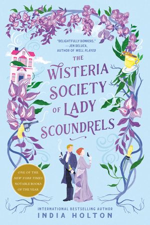 The Wisteria Society of Lady Scoundrels image number 0