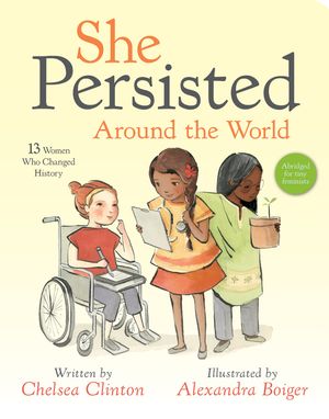She Persisted Around the World: 13 Women Who Changed History image number 0