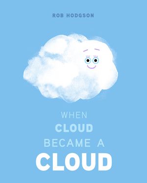 When Cloud Became a Cloud image number 0