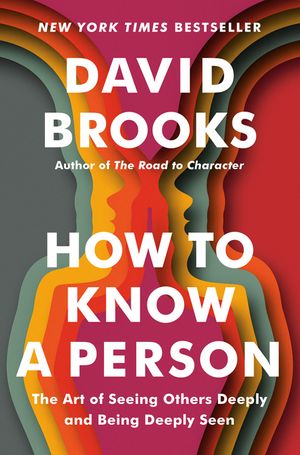 How to Know a Person: The Art of Seeing Others Deeply and Being Deeply Seen image number 0