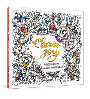Choose Joy: A Coloring Book of Gratitude and Wonder image number 0