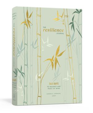 The Resilience Journal: 365 Days to Balance and Peace of Mind image number 0