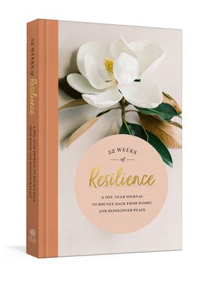 52 Weeks of Resilience: A One-Year Journal to Bounce Back from Worry and Rediscover Peace image number 0