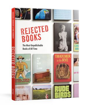 Rejected Books: The Most Unpublishable Books of All Time image number 0
