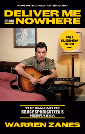 Deliver Me from Nowhere: The Making of Bruce Springsteen's Nebraska image number 0