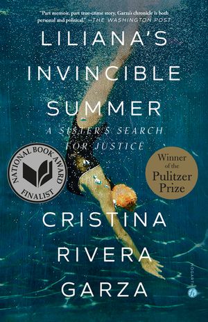 Liliana's Invincible Summer: A Sister's Search for Justice image number 0