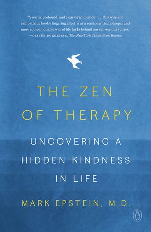 The Zen of Therapy: Uncovering a Hidden Kindness in Life image number 0