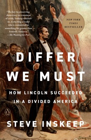 Differ We Must: How Lincoln Succeeded in a Divided America image number 0
