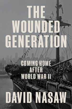 The Wounded Generation: Coming Home After World War II image number 0