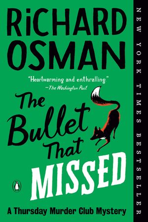 The Bullet That Missed: A Thursday Murder Club Mystery image number 0