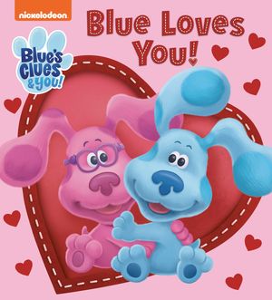 Blue Loves You! (Blue's Clues & You) image number 0