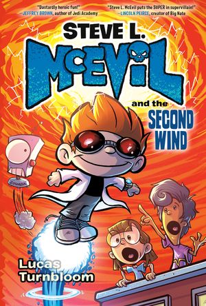 Steve L. McEvil and the Second Wind image number 0